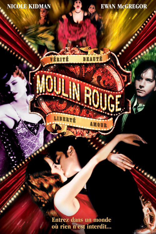 La Magie du Moulin Rouge ! : Le film emblématique de l'amour et du glamour à Paris